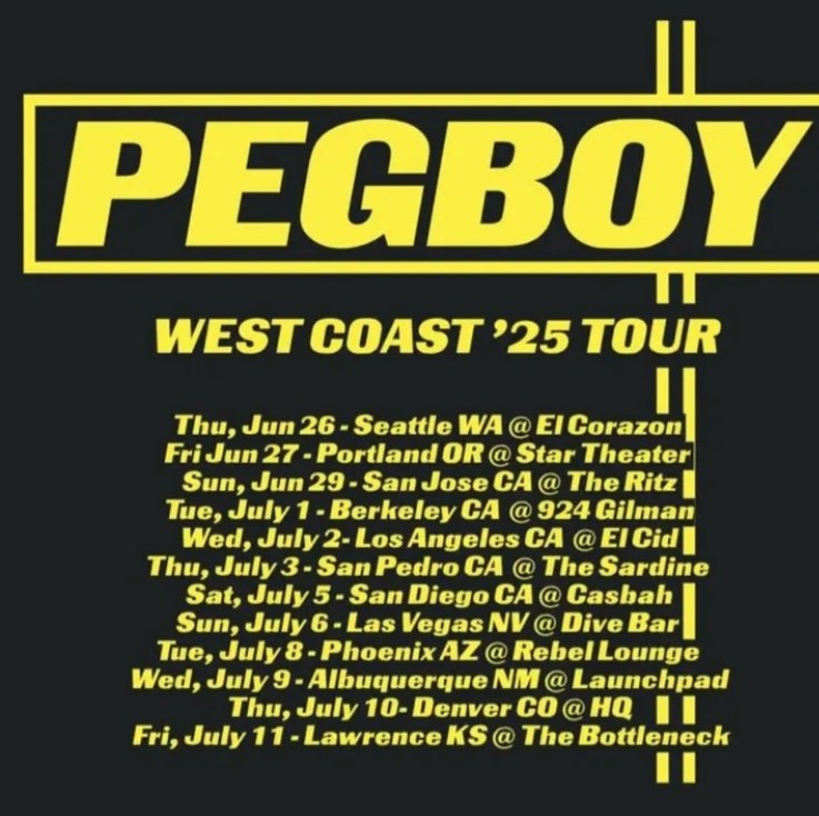 Pegboy West Coast '25 Tour Poster 2025